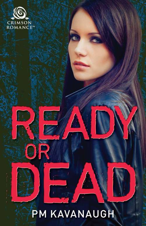 Book cover of Ready or Dead