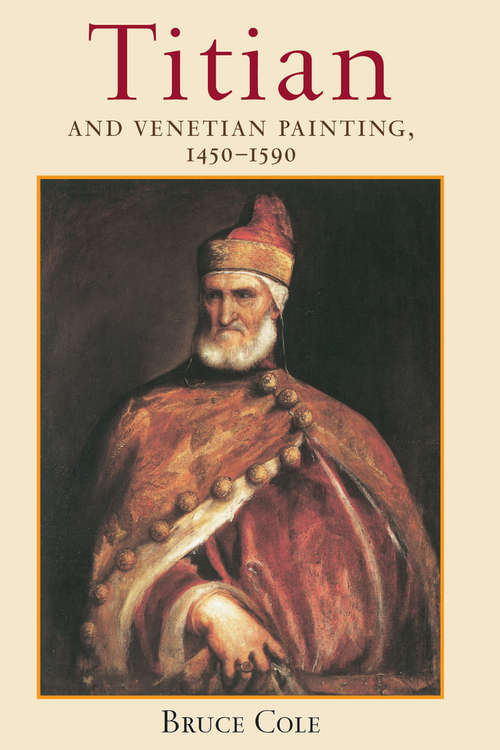 Book cover of Titian And Venetian Painting, 1450-1590