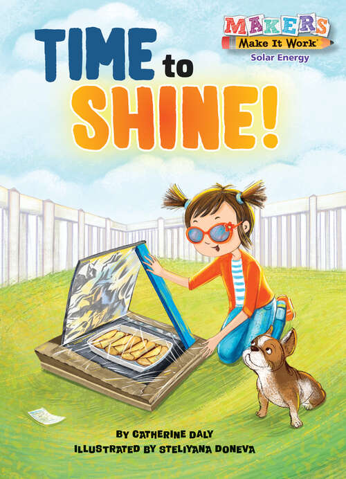 Book cover of Time to Shine! (Makers Make It Work)