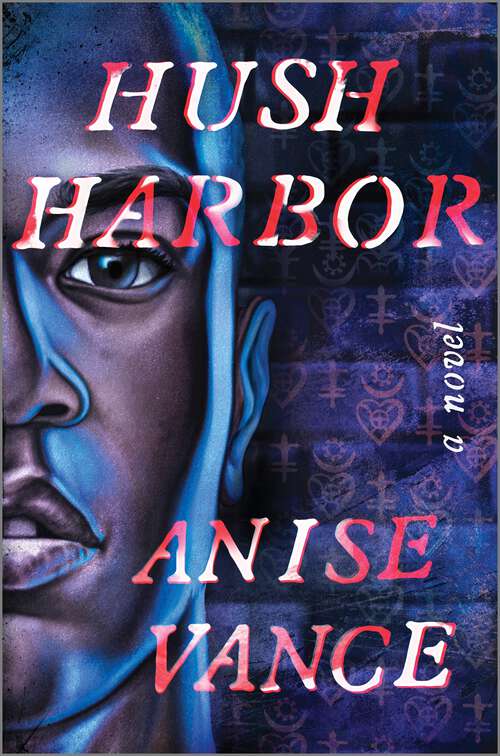 Book cover of Hush Harbor: A Novel (Original)