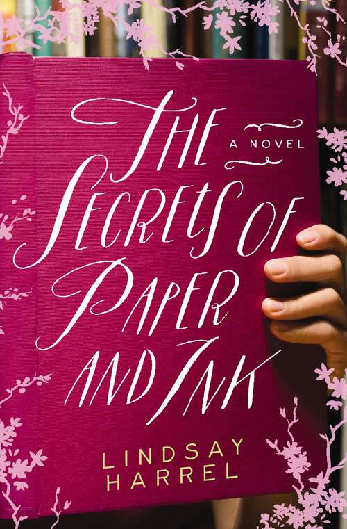 Book cover of The Secrets of Paper and Ink