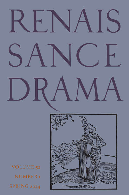 Book cover of Renaissance Drama, volume 52 number 1 (Spring 2024)