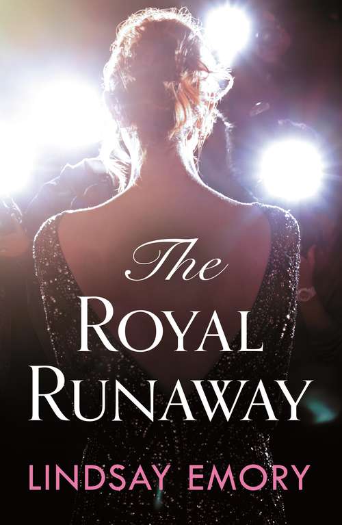 Book cover of The Royal Runaway: A royally romantic rom-com!