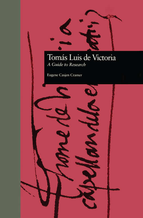 Book cover of Toms Luis de Victoria: A Guide to Research (Routledge Music Bibliographies)