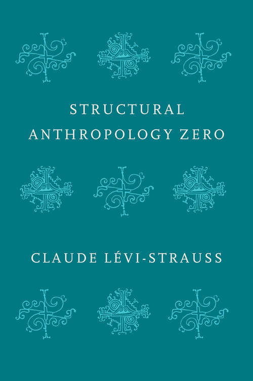 Book cover of Structural Anthropology Zero