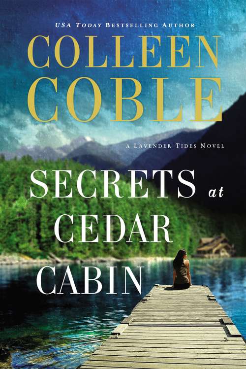 Book cover of Secrets at Cedar Cabin: A Lavender Tides Novel (A Lavender Tides Novel #3)