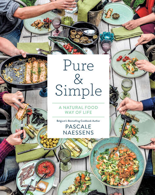 Book cover of Pure & Simple: A Natural Food Way of Life