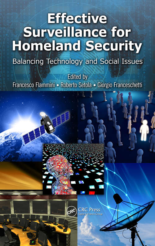 Book cover of Effective Surveillance for Homeland Security: Balancing Technology and Social Issues (1) (Multimedia Computing, Communication and Intelligence)