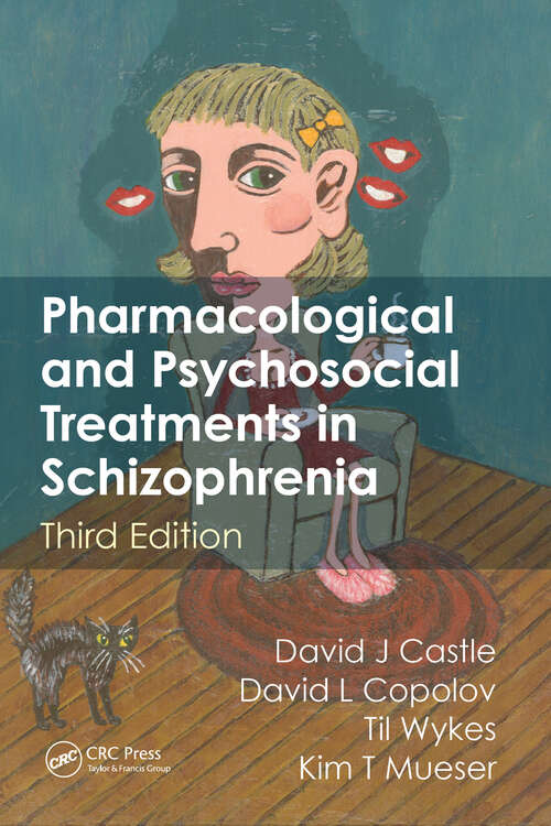 Book cover of Pharmacological and Psychosocial Treatments in Schizophrenia