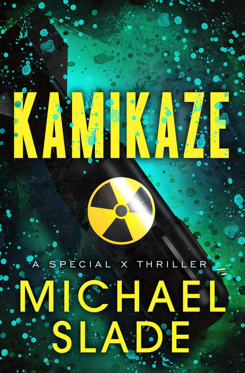 Book cover of Kamikaze (The Special X Thrillers)