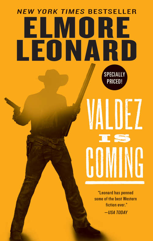 Book cover of Valdez Is Coming: A Novel (Thorndike Famous Authors Ser.)