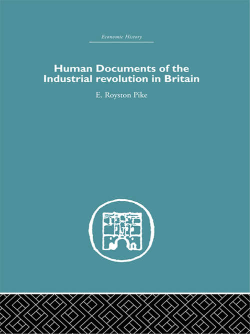 Book cover of Human Documents of the Industrial Revolution In Britain