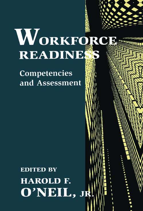 Book cover of Workforce Readiness: Competencies and Assessment