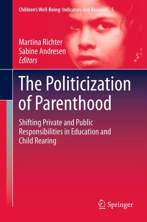 Book cover of The Politicization of Parenthood