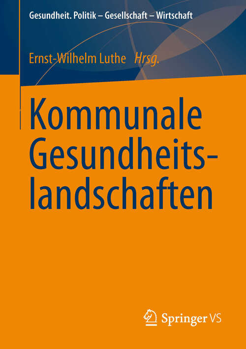 Book cover of Kommunale Gesundheitslandschaften