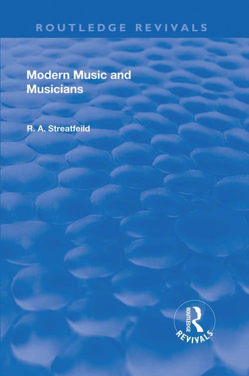 Book cover of Revival: Modern Music and Musicians (Routledge Revivals)