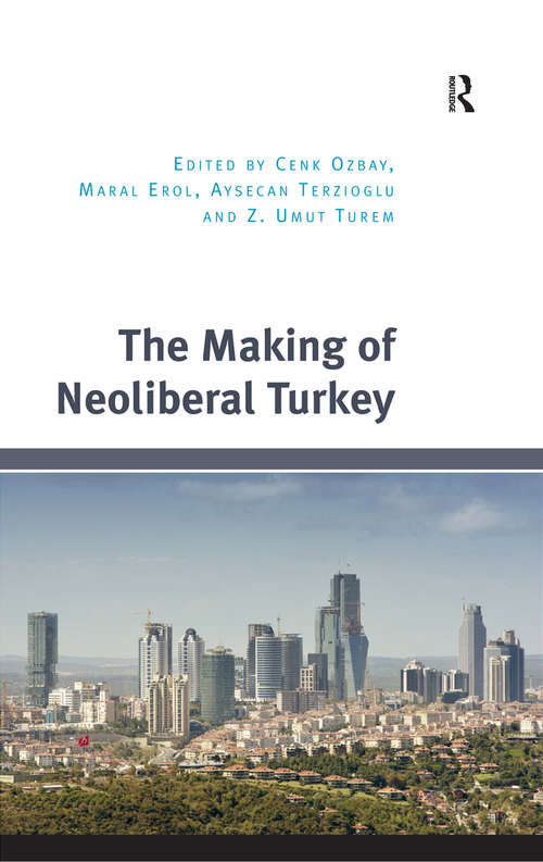 Book cover of The Making of Neoliberal Turkey (1)