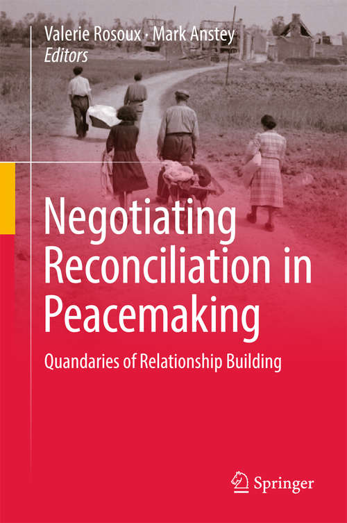 Book cover of Negotiating Reconciliation in Peacemaking