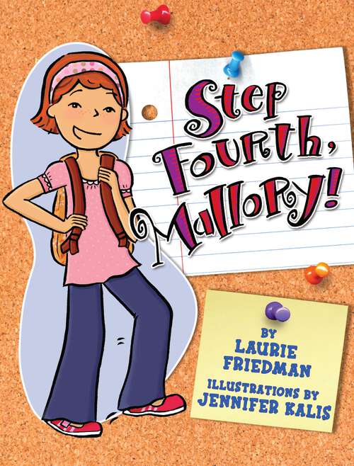 Book cover of Step Fourth, Mallory! (Mallory #10)