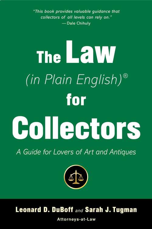 Book cover of The Law: A Guide for Lovers of Art and Antiques (In Plain English)