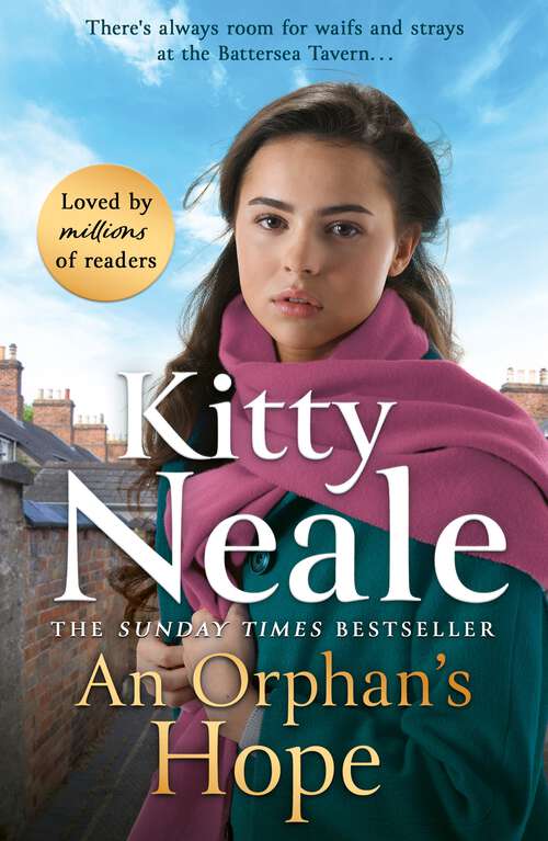 Book cover of An Orphan's Hope: The BRAND-NEW gripping Battersea saga from Sunday Times bestseller Kitty Neale (Battersea Tavern #4)