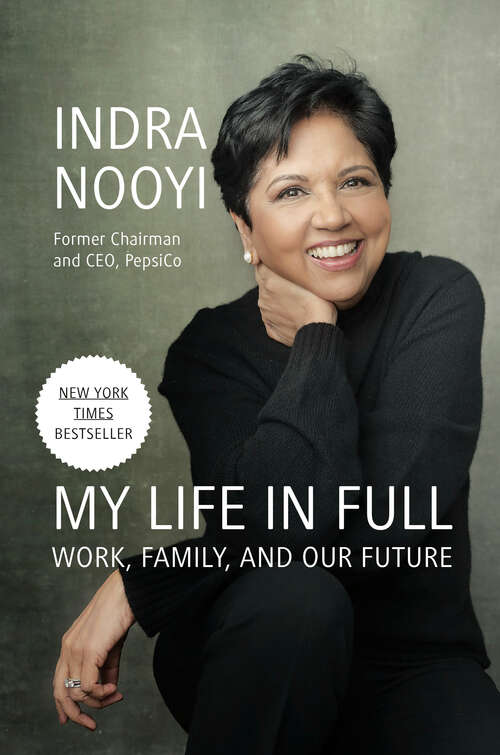 Book cover of My Life in Full: Work, Family, and Our Future