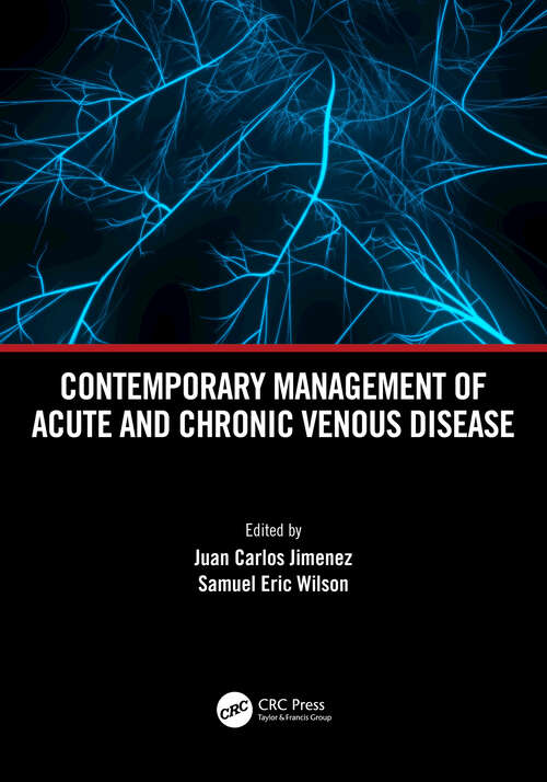 Book cover of Contemporary Management of Acute and Chronic Venous Disease