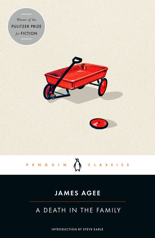 Book cover of A Death in the Family: A Restoration Of The Author's Text (Collected Works Of James Agee Ser.)