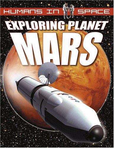 Book cover of Exploring Planet Mars (Humans In Space)