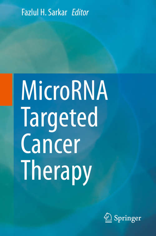 Book cover of MicroRNA Targeted Cancer Therapy