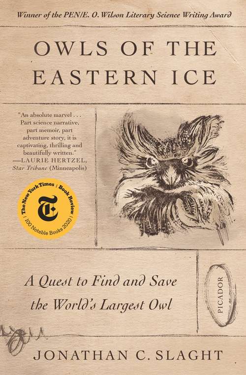 Book cover of Owls of the Eastern Ice: A Quest to Find and Save the World's Largest Owl