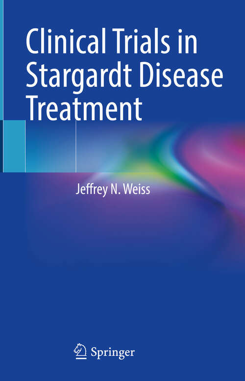 Book cover of Clinical Trials in Stargardt Disease Treatment (2024)