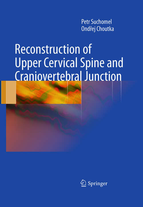 Book cover of Reconstruction of Upper Cervical Spine and Craniovertebral Junction