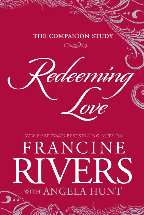 Book cover of Redeeming Love: The Companion Study