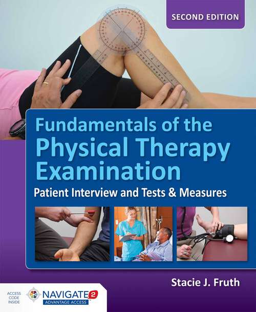 Book cover of Fundamentals of the Physical Therapy Examination: Patient Interview and Tests & Measures (2)