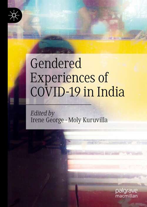 Book cover of Gendered Experiences of COVID-19 in India (1st ed. 2021)