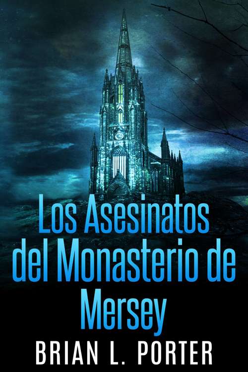 Book cover of Los Asesinatos del Monasterio de Mersey: El Hábito del Asesinato