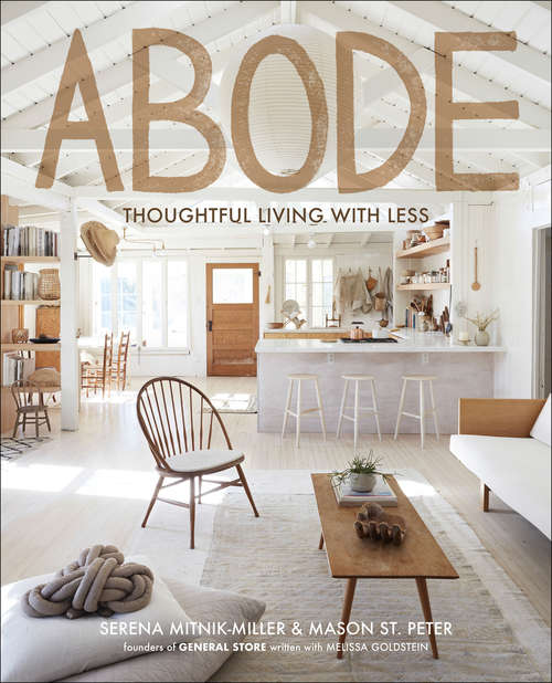 Book cover of Abode: Thoughtful Living with Less