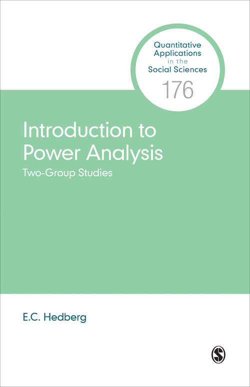 Book cover of Introduction to Power Analysis: Two-Group Studies (Quantitative Applications in the Social Sciences #176)