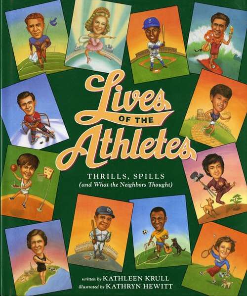 Book cover of Lives of the Athletes: Thrills, Spills (And What the Neighbors Thought)