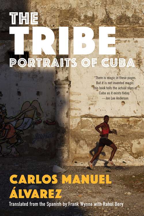 Book cover of The Tribe: Portraits of Cuba