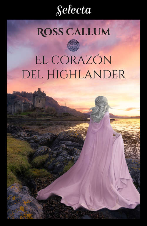 Book cover of El corazón del highlander (Bilogía La bruma del tiempo: Volumen 1)