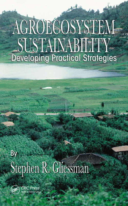 Book cover of Agroecosystem Sustainability: Developing Practical Strategies