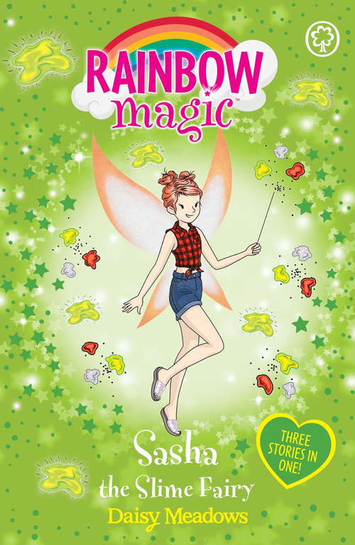 Book cover of Sasha the Slime Fairy: Special (Rainbow Magic #1)