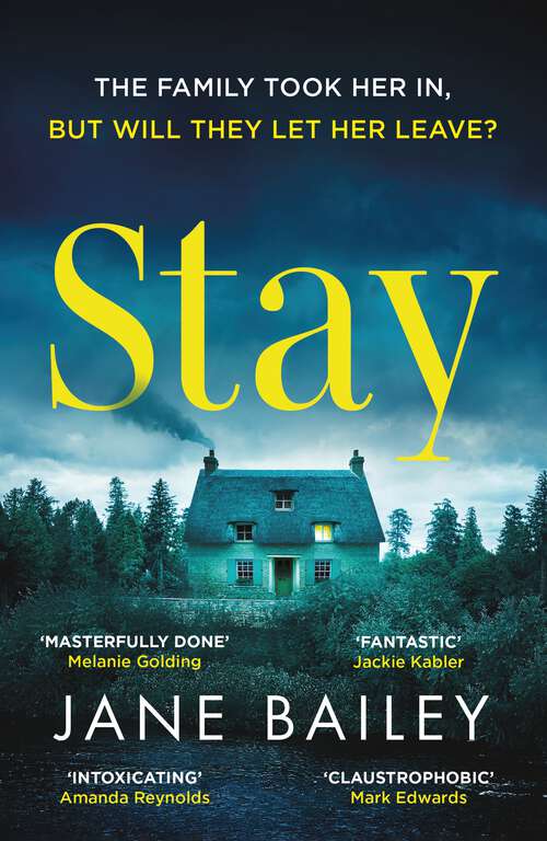 Book cover of Stay: A totally chilling and unputdownable thriller