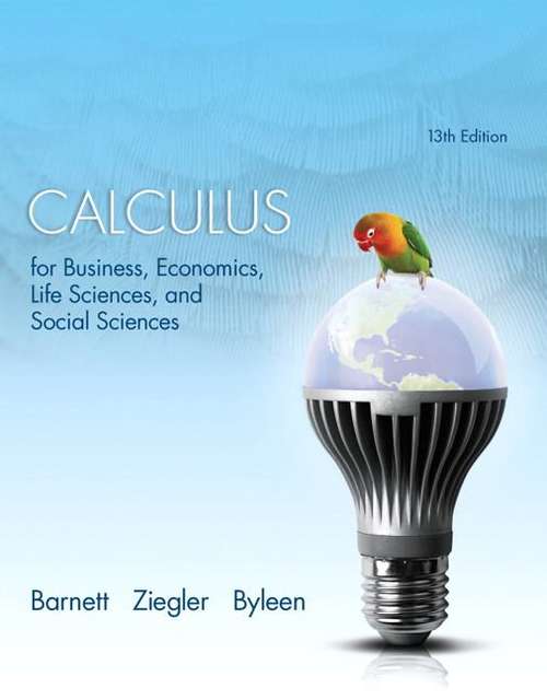 Book cover of Calculus for Business, Economics, Life Sciences, and Social Sciences (Thirteenth Edition)