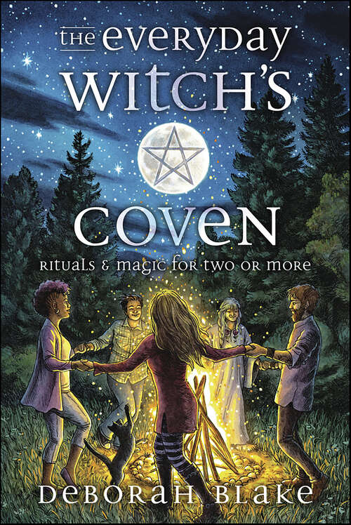 Book cover of The Everyday Witch's Coven: Rituals & Magic for Two or More