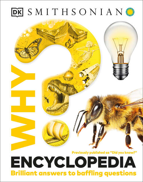 Book cover of Why? Encyclopedia: Brilliant Answers to Baffling Questions (Why? Series)