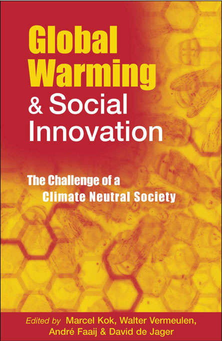 Book cover of Global Warming and Social Innovation: The Challenge of a Climate Neutral Society