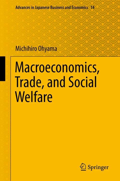 Book cover of Macroeconomics, Trade, and Social Welfare